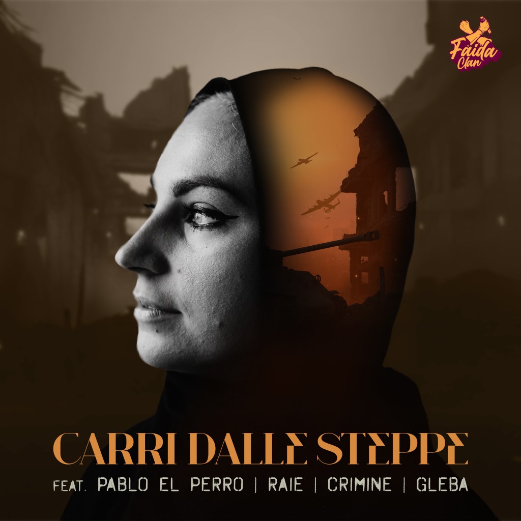 Faida Clan e DSC FAM: “Carri dalle steppe” è la nuova alleanza sonora tra Emilia-Romagna e&nbsp;Abruzzo